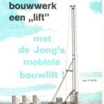 Geschiedenis De Jong's Liften - Mobiel Bouwlift