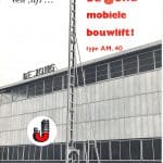 Geschiedenis - Bouwlift AM 40 van De Jong's Liften